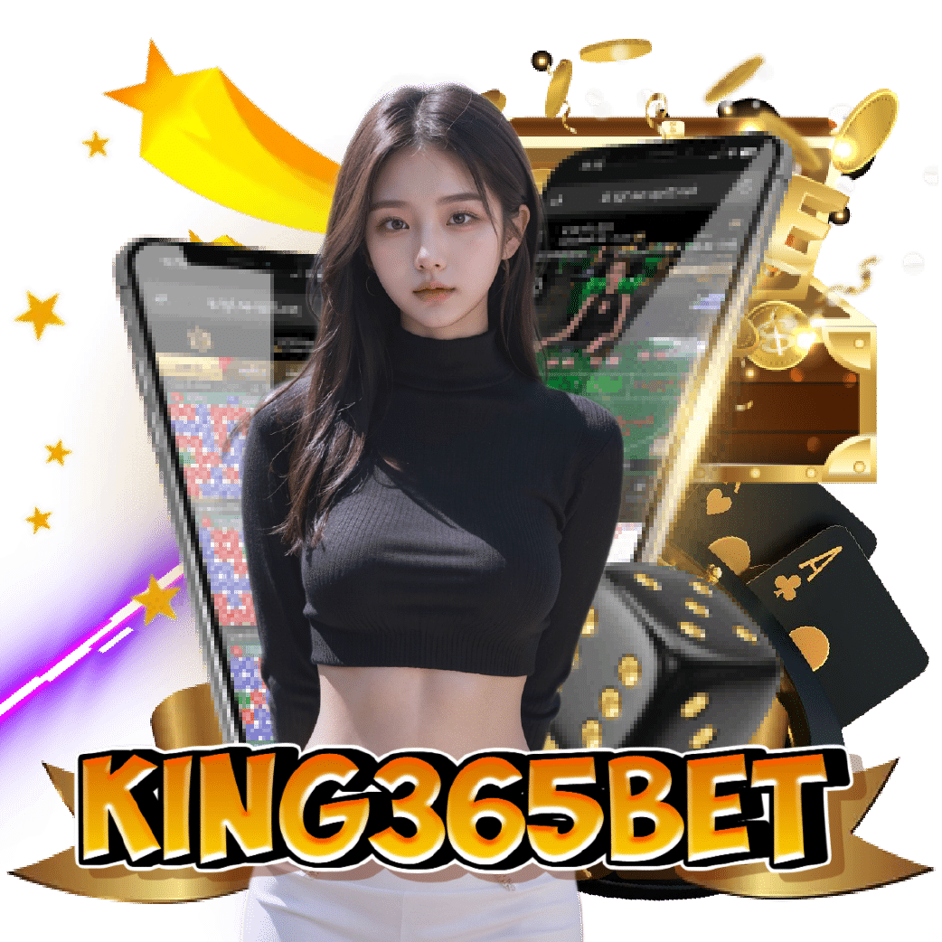 king365bet สล็อตออนไลน์